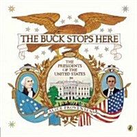 The Buck Stops Here (Paperback)