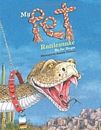 My Pet Rattlesnake (Paperback)