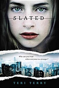 Slated: Book One in the Slated Trilogy (Paperback)