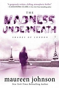 The Madness Underneath (Paperback)