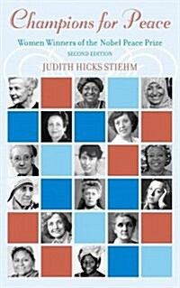 Champions for Peace: Women Winners of the Nobel Peace Prize (Hardcover, 2)