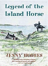 Legend of the Island Horse (Paperback)