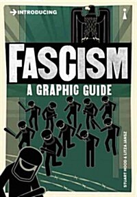 Introducing Fascism : A Graphic Guide (Paperback)