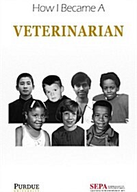 How I Became a Veterinarian (Paperback)