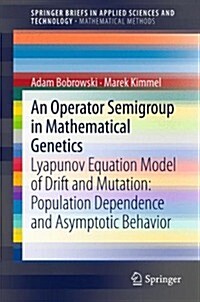 An Operator Semigroup in Mathematical Genetics (Paperback, 2015)