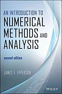 An Introduction to Numerical Methods and Analysis (Hardcover, 2, Revised)