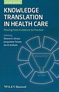 Knowledge Translation in Healt (Paperback, 2)