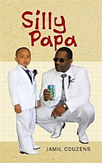 Silly Papa (Hardcover)