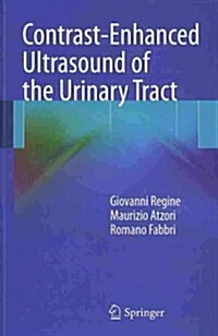 Contrast-Enhanced Ultrasound of the Urinary Tract (Paperback, 2013)