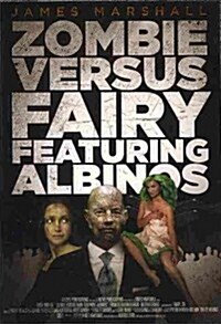 Zombie Versus Fairy Featuring Albinos (Paperback)