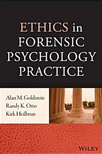 Ethics in Forensic Psychology Practice (Hardcover)