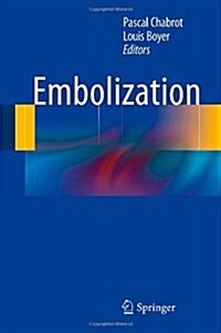 Embolization (Hardcover, 2014 ed.)