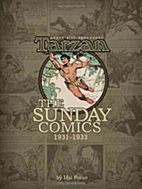 Edgar Rice Burroughs Tarzan: The Sunday Comics, 1931-1933 Volume 1 (Hardcover)