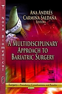 Multidisciplinary Approach to Bariatric Surgery (Hardcover, UK)
