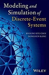 Modeling and Simulation of Discrete Event Systems (Hardcover)