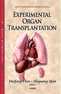 Experimental Organ Transplantation (Hardcover)