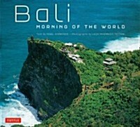 Bali: Morning of the World (Paperback)