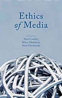 Ethics of Media (Hardcover)