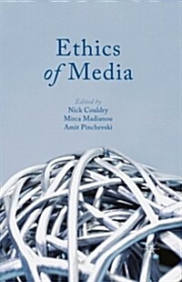 Ethics of Media (Paperback)