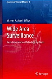 Wide Area Surveillance: Real-Time Motion Detection Systems (Hardcover, 2014)
