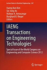 Iaeng Transactions on Engineering Technologies: Special Issue of the World Congress on Engineering and Computer Science 2012 (Hardcover, 2014)