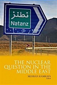 Nuclear Question in the Middle East (Hardcover)
