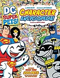 DC Super-Pets! Character Encyclopedia (Paperback)