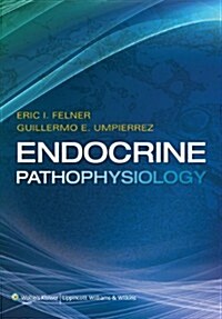 Endocrine Pathophysiology (Paperback)