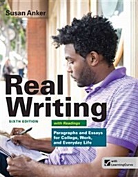 Real Writing with Readings: Paragraphs and Essays for College, Work, and Everyday Life (Loose Leaf, 6)