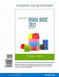Starting Out with Visual Basic 2012 (Loose Leaf, 6, Student Value)