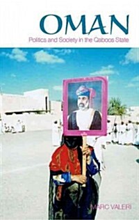 Oman: Politics and Society in the Qaboos State (Hardcover)