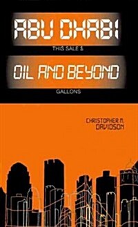 Abu Dhabi: Oil and Beyond (Hardcover)