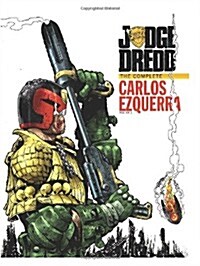 Judge Dredd: The Complete Carlos Ezquerra, Volume 2 (Hardcover)