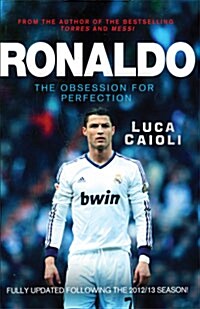 [중고] Ronaldo: The Obsession for Perfection (Paperback, Updated)