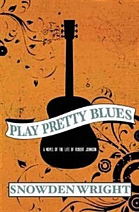 Play Pretty Blues (Paperback)