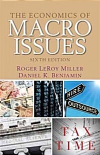 The Economics of Macro Issues (Paperback, 6, Revised)