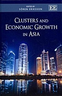 Clusters and Economic Growth in Asia (Hardcover)