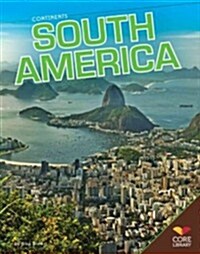 South America (Library Binding)