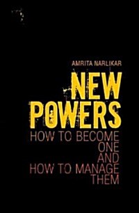 New Powers: How to Become One and How to Manage Them (Hardcover)