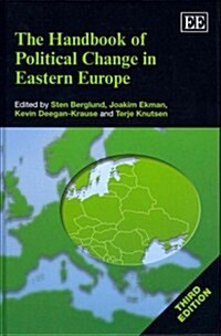 The Handbook of Political Change in Eastern Europe, Third Edition (Hardcover, 3 ed)
