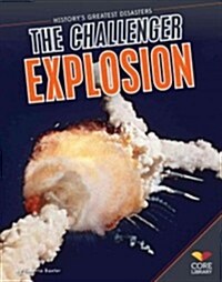 Challenger Explosion (Library Binding)