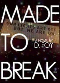 Made to Break (Paperback, Deckle Edge)