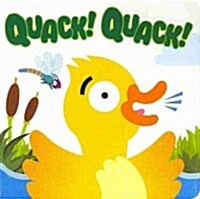 Quack! Quack! (Board Books)