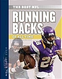 The Best NFL Running Backs of All Time (Library Binding)