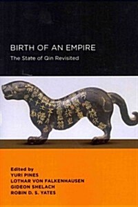 Birth of an Empire: The State of Qin Revisited (Paperback)