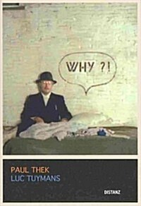 Paul Thek & Luc Tuymans (Hardcover)