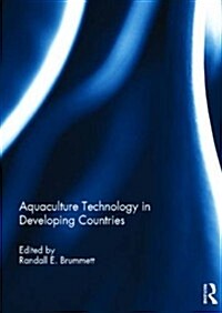 Aquaculture Technology in Developing Countries (Hardcover, New)