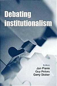 Debating Institutionalism (Paperback)