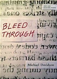 Bleed Through: New and Selected Poems (Paperback)
