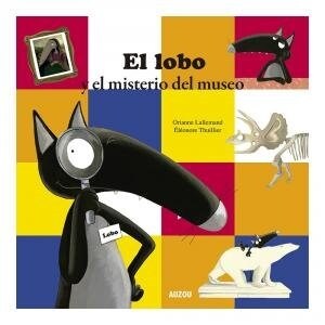 LOBO Y EL MISTERIO DEL MUSEO,EL (Hardcover)